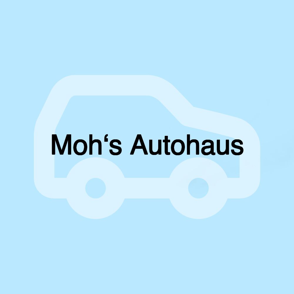 Moh‘s Autohaus