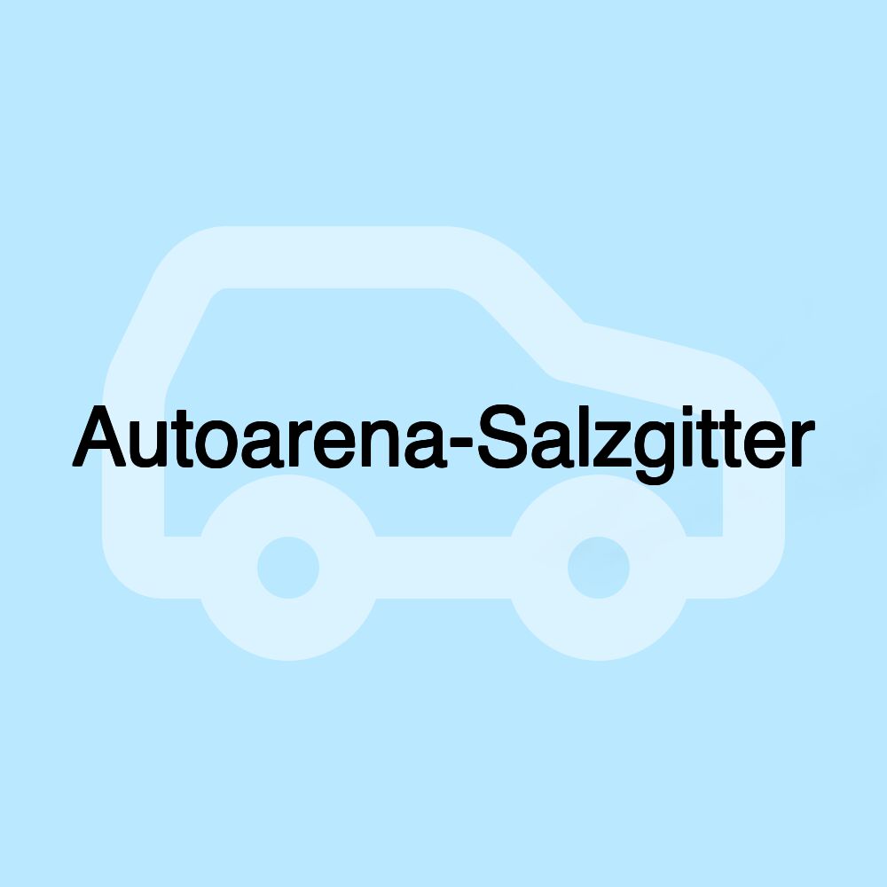 Autoarena-Salzgitter