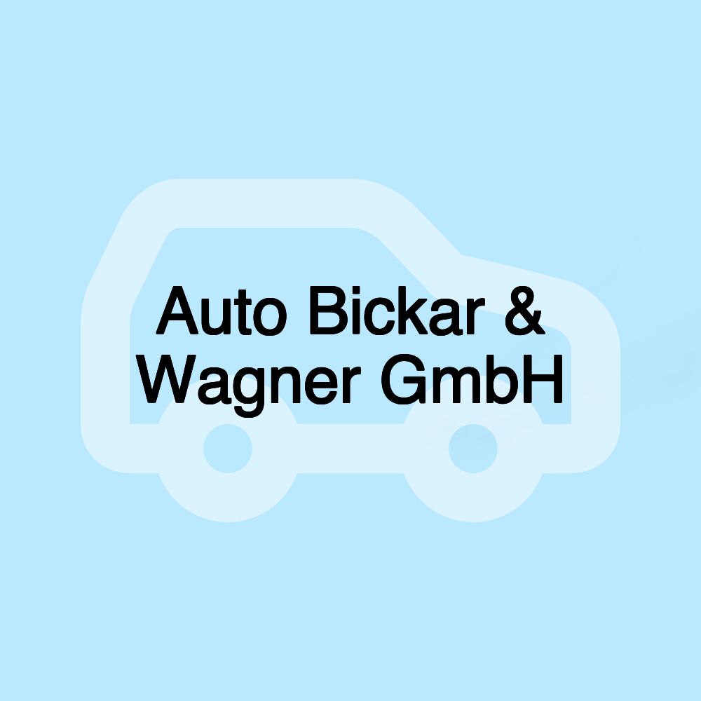 Auto Bickar & Wagner GmbH