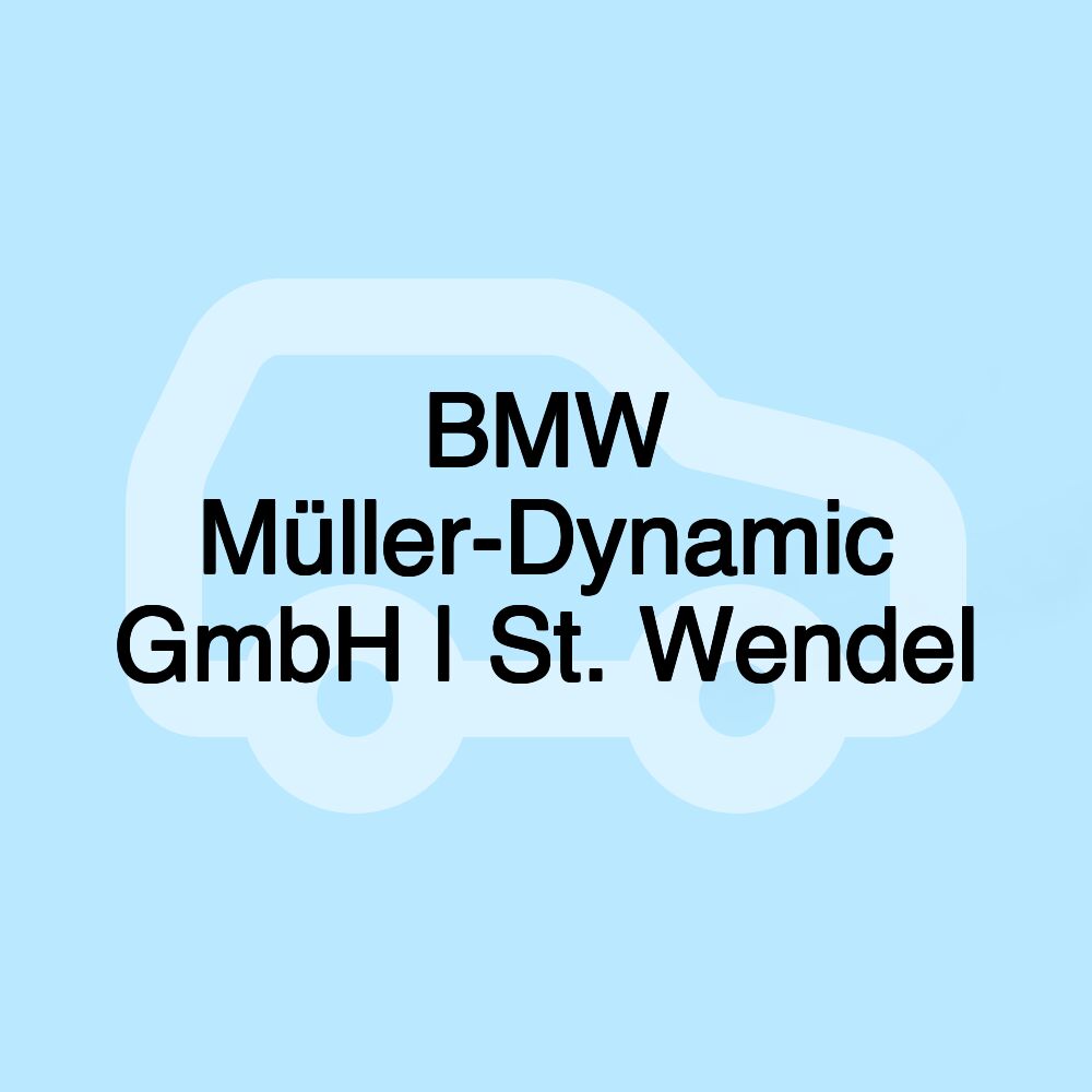 BMW Müller-Dynamic GmbH | St. Wendel