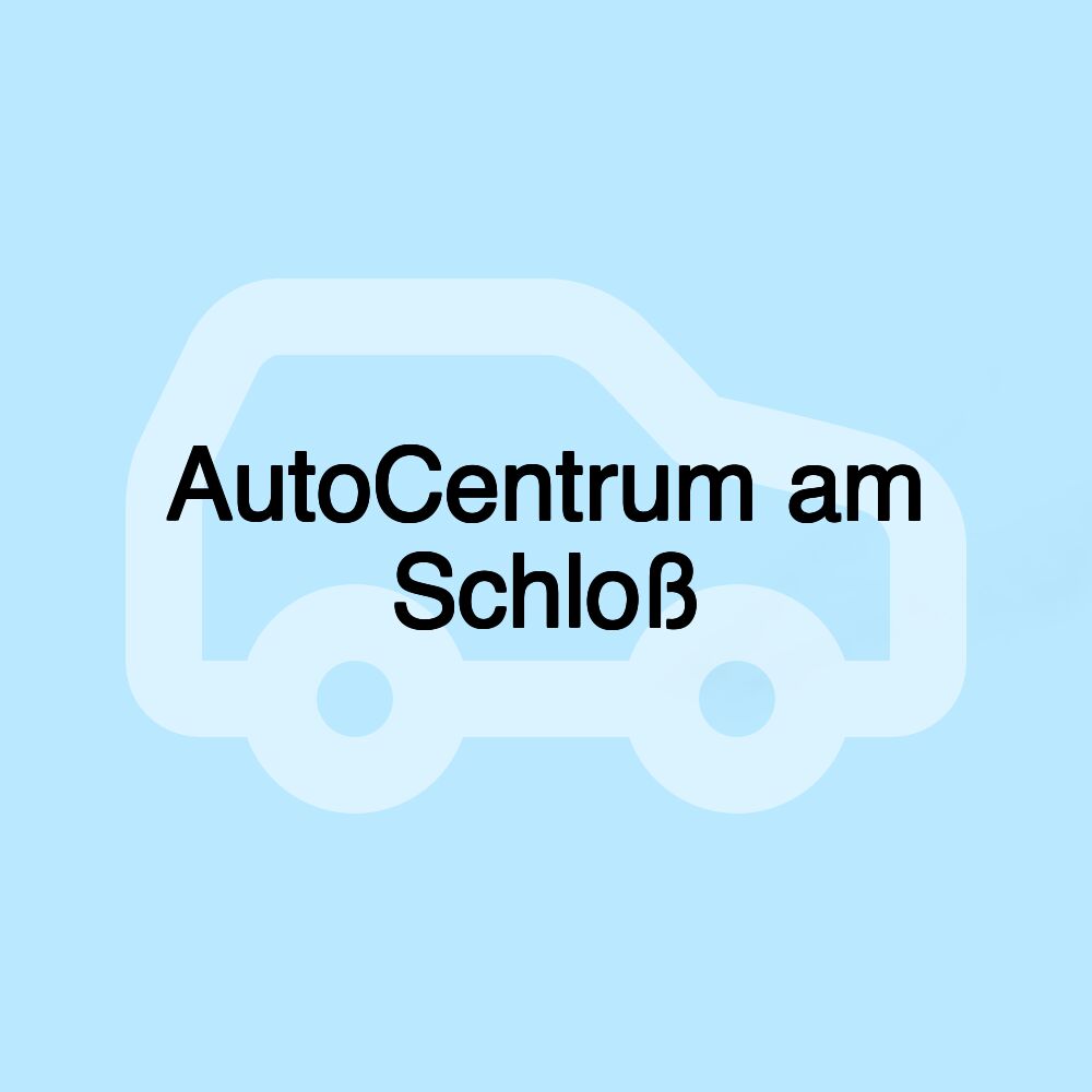 AutoCentrum am Schloß