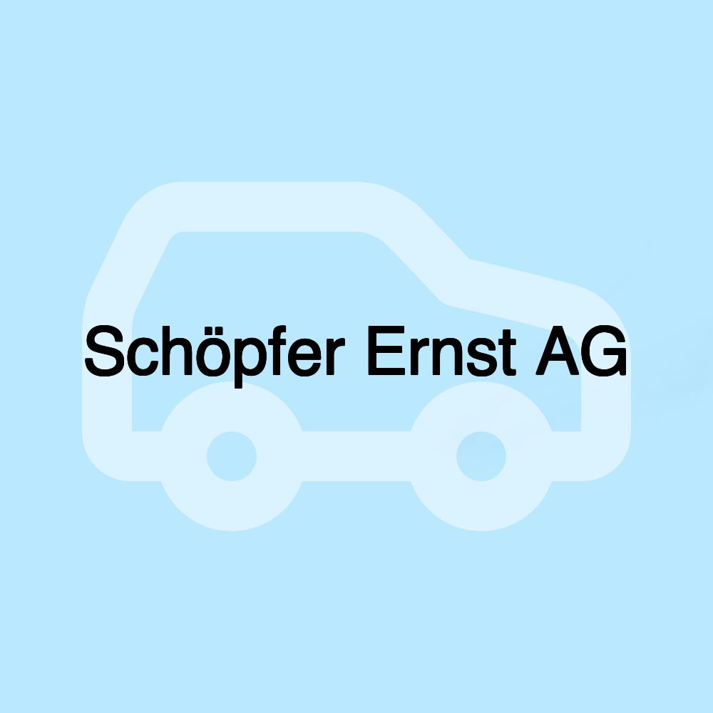 Schöpfer Ernst AG