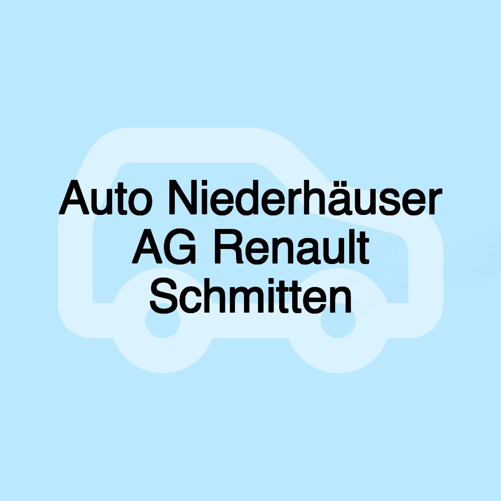 Auto Niederhäuser AG Renault Schmitten