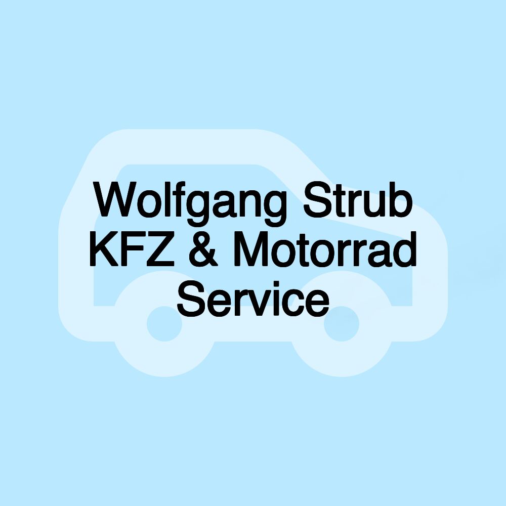 Wolfgang Strub KFZ & Motorrad Service