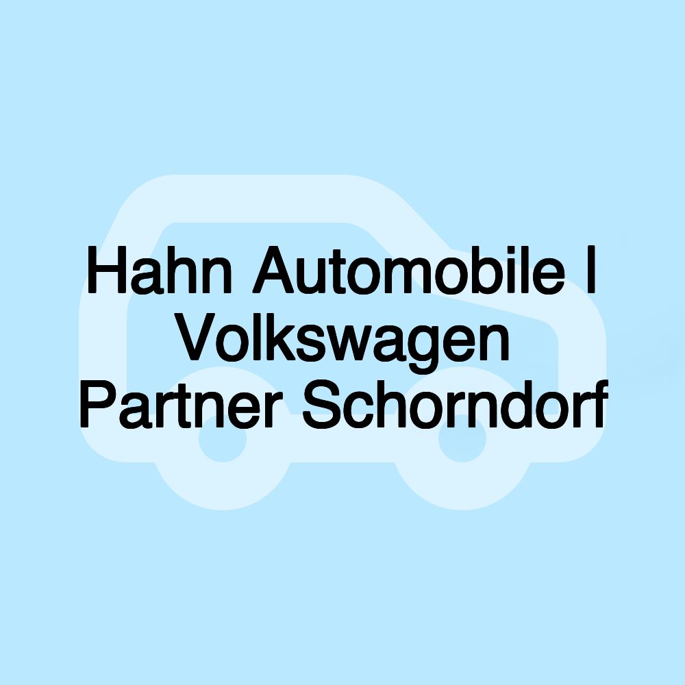 Hahn Automobile | Volkswagen Partner Schorndorf