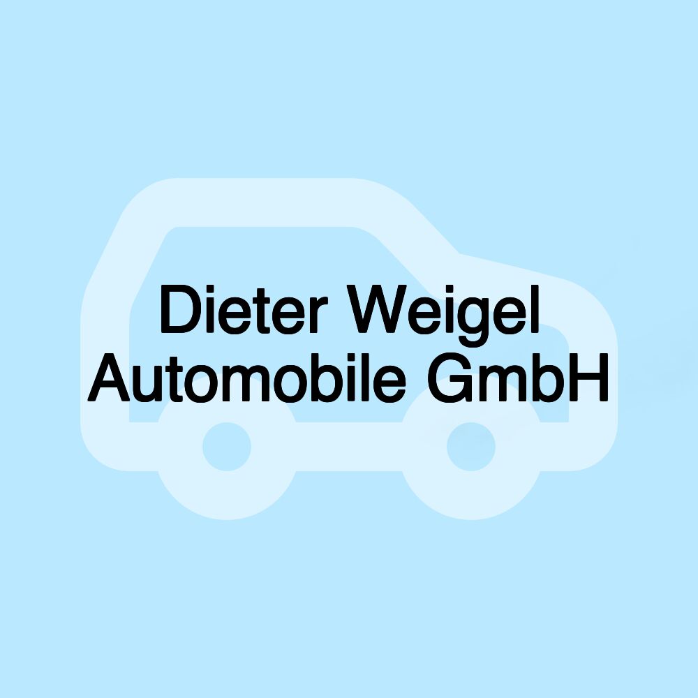 Dieter Weigel Automobile GmbH