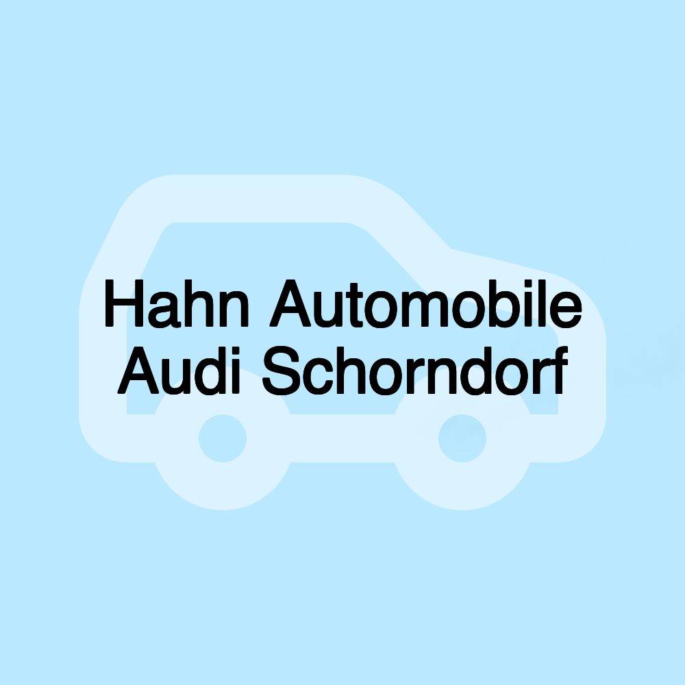 Hahn Automobile Audi Schorndorf