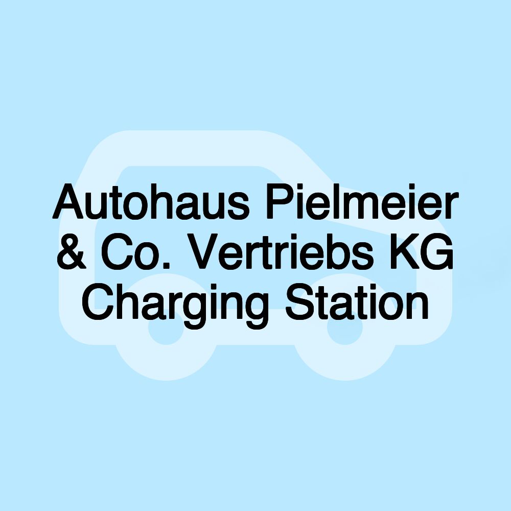 Autohaus Pielmeier & Co. Vertriebs KG Charging Station