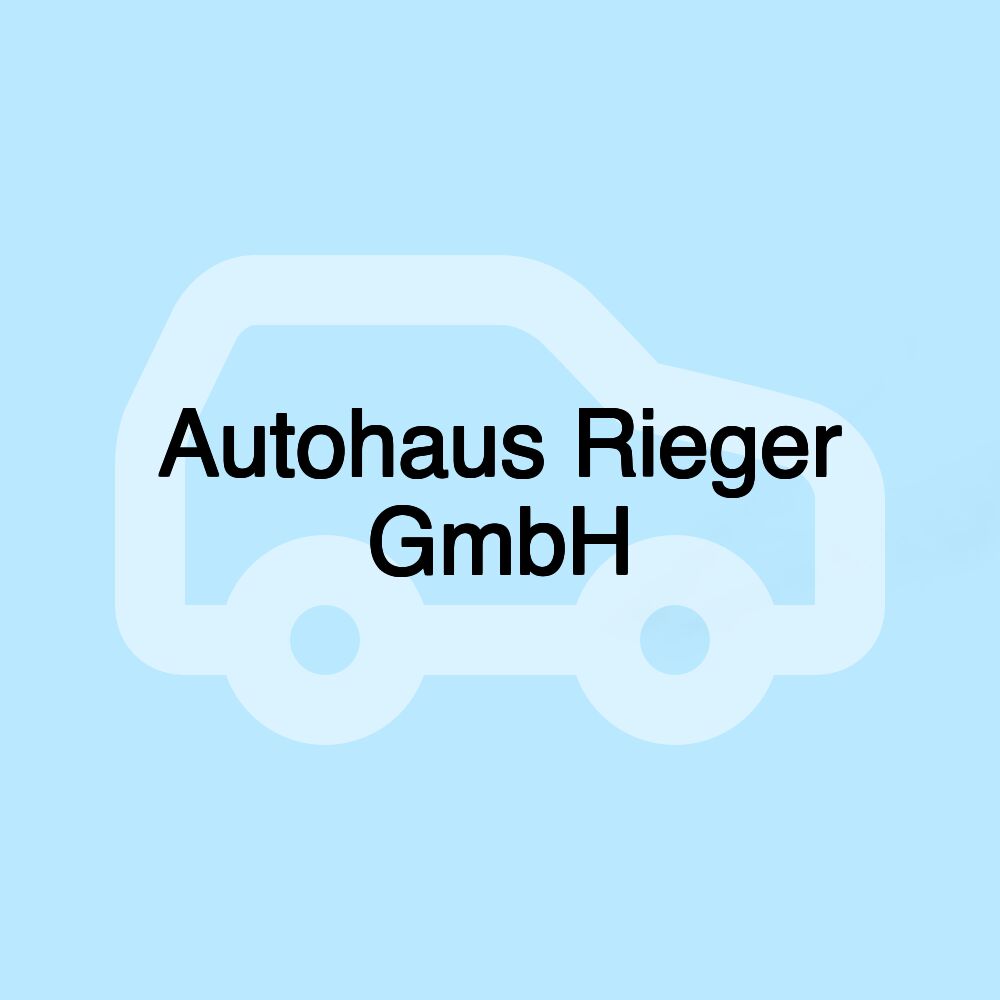 Autohaus Rieger GmbH