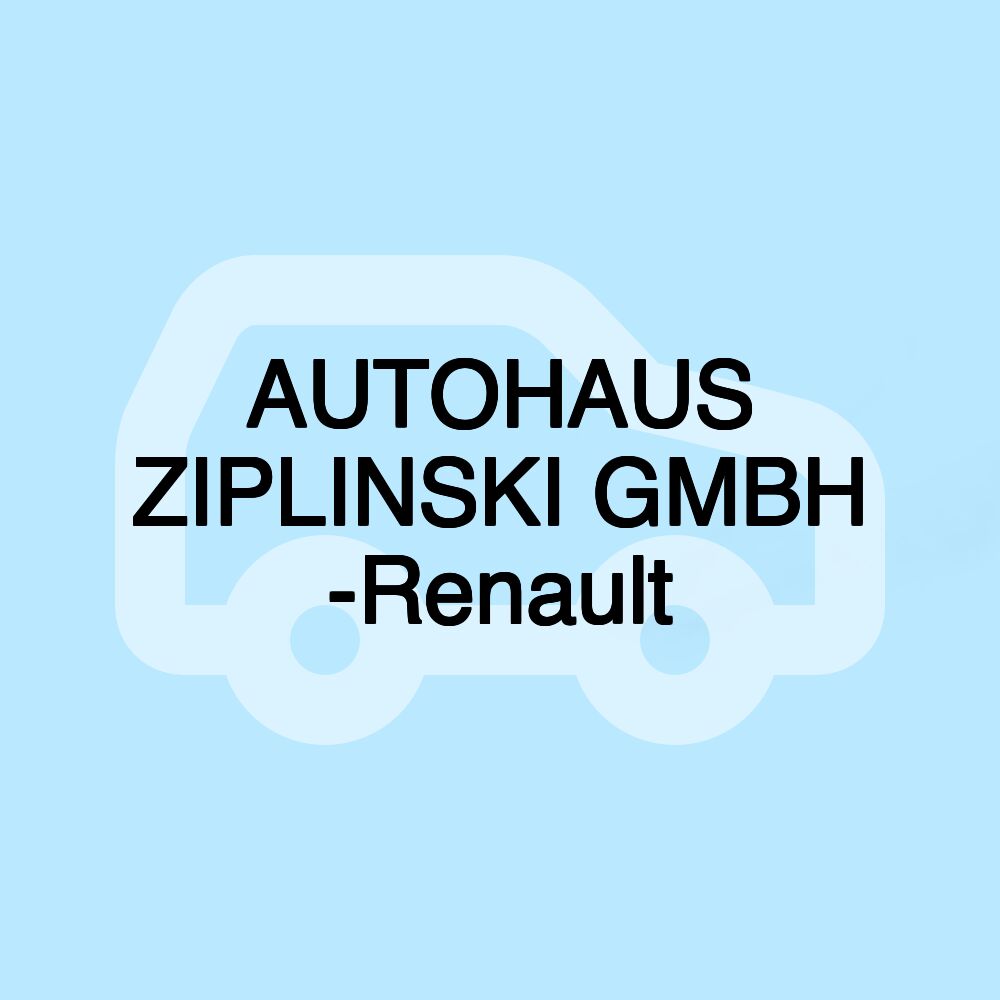 AUTOHAUS ZIPLINSKI GMBH -Renault