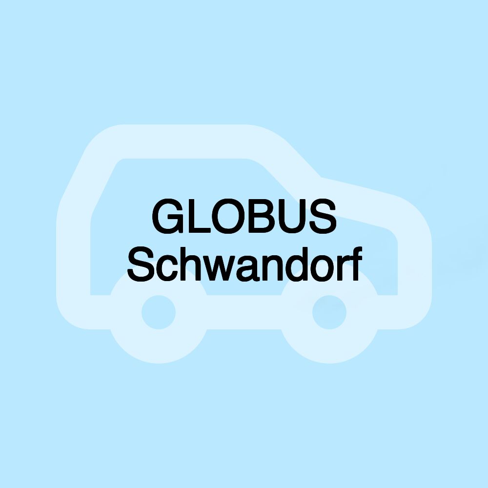 GLOBUS Schwandorf