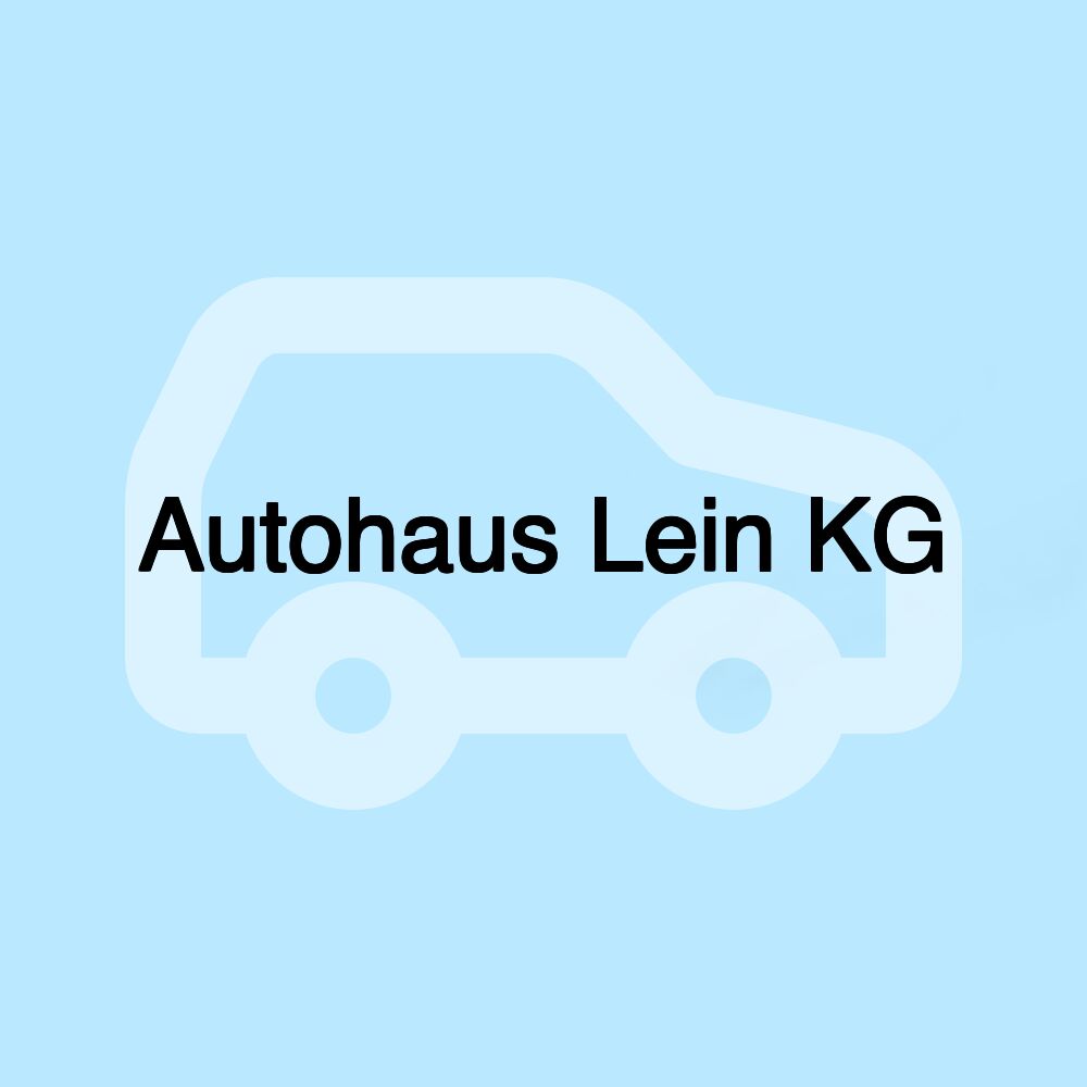 Autohaus Lein KG