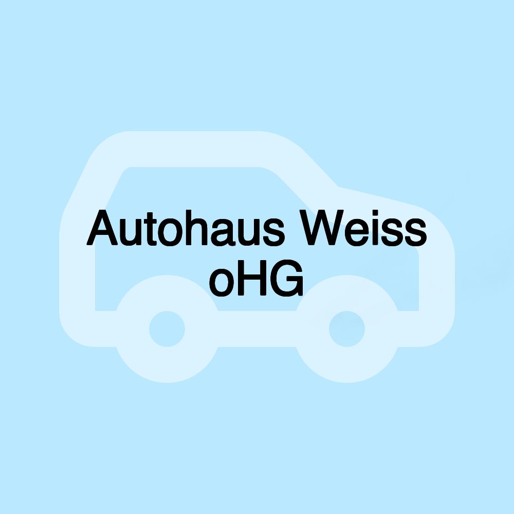 Autohaus Weiss oHG