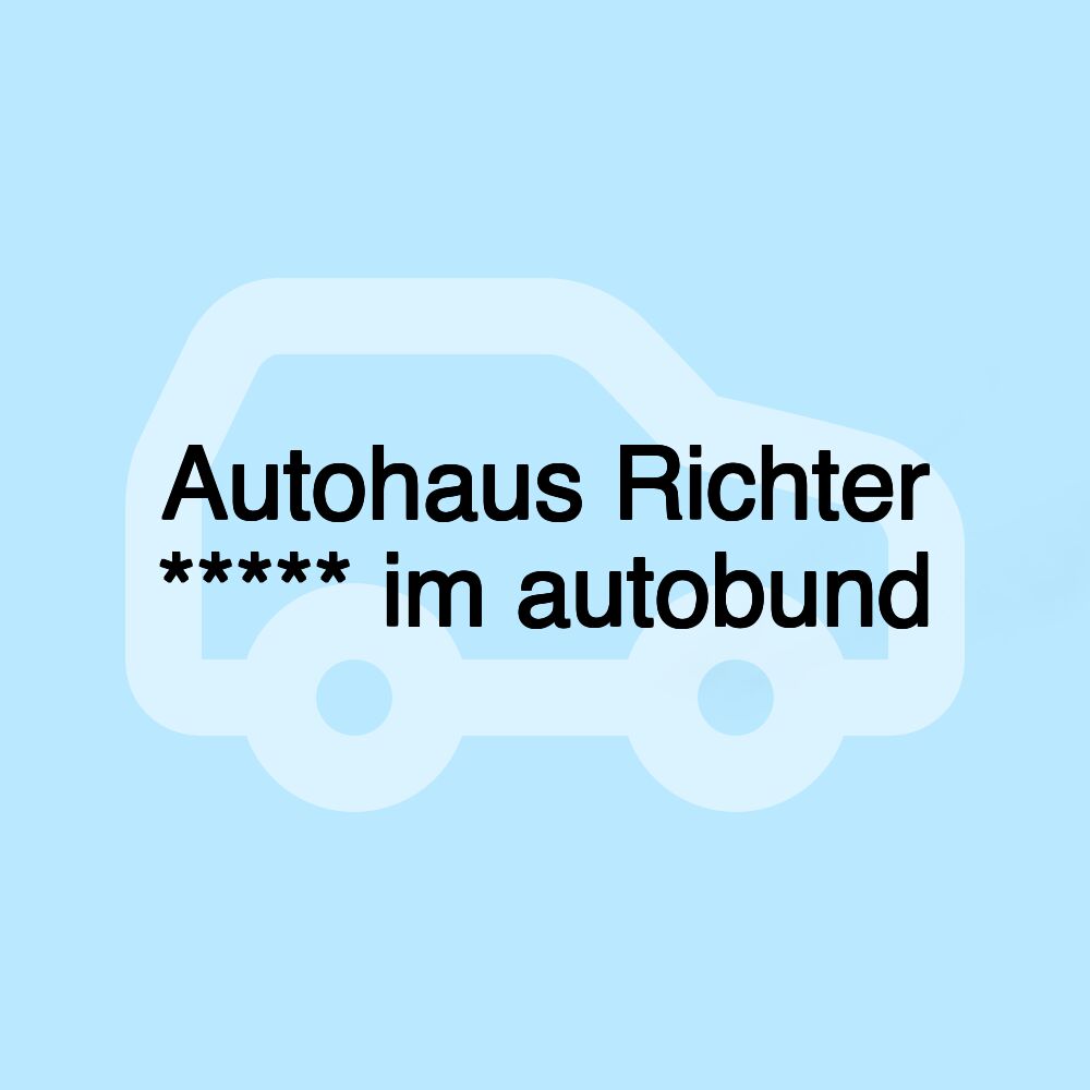 Autohaus Richter ***** im autobund