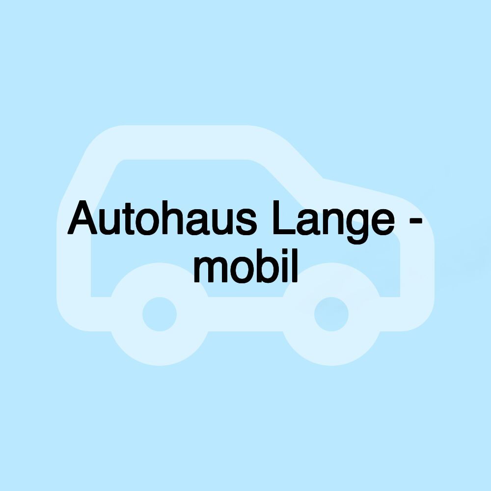 Autohaus Lange - mobil