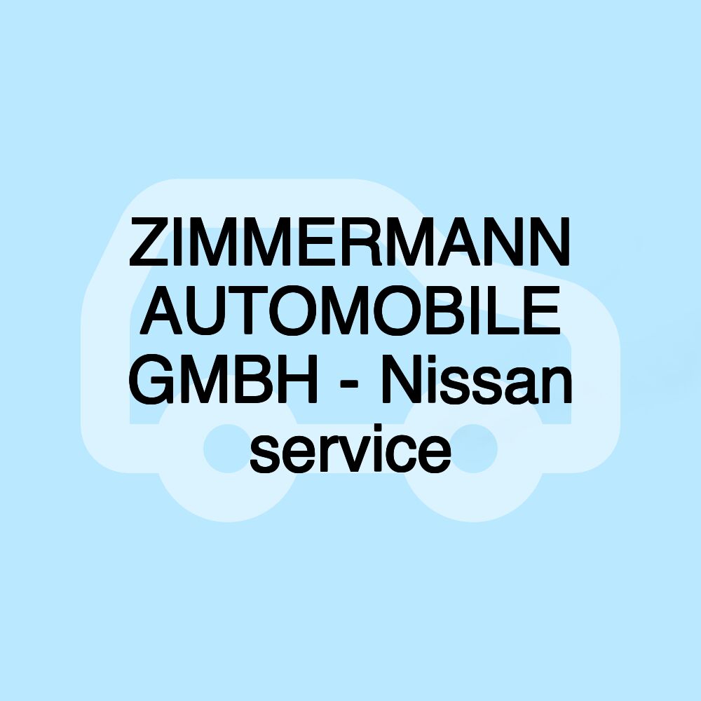 ZIMMERMANN AUTOMOBILE GMBH - Nissan service