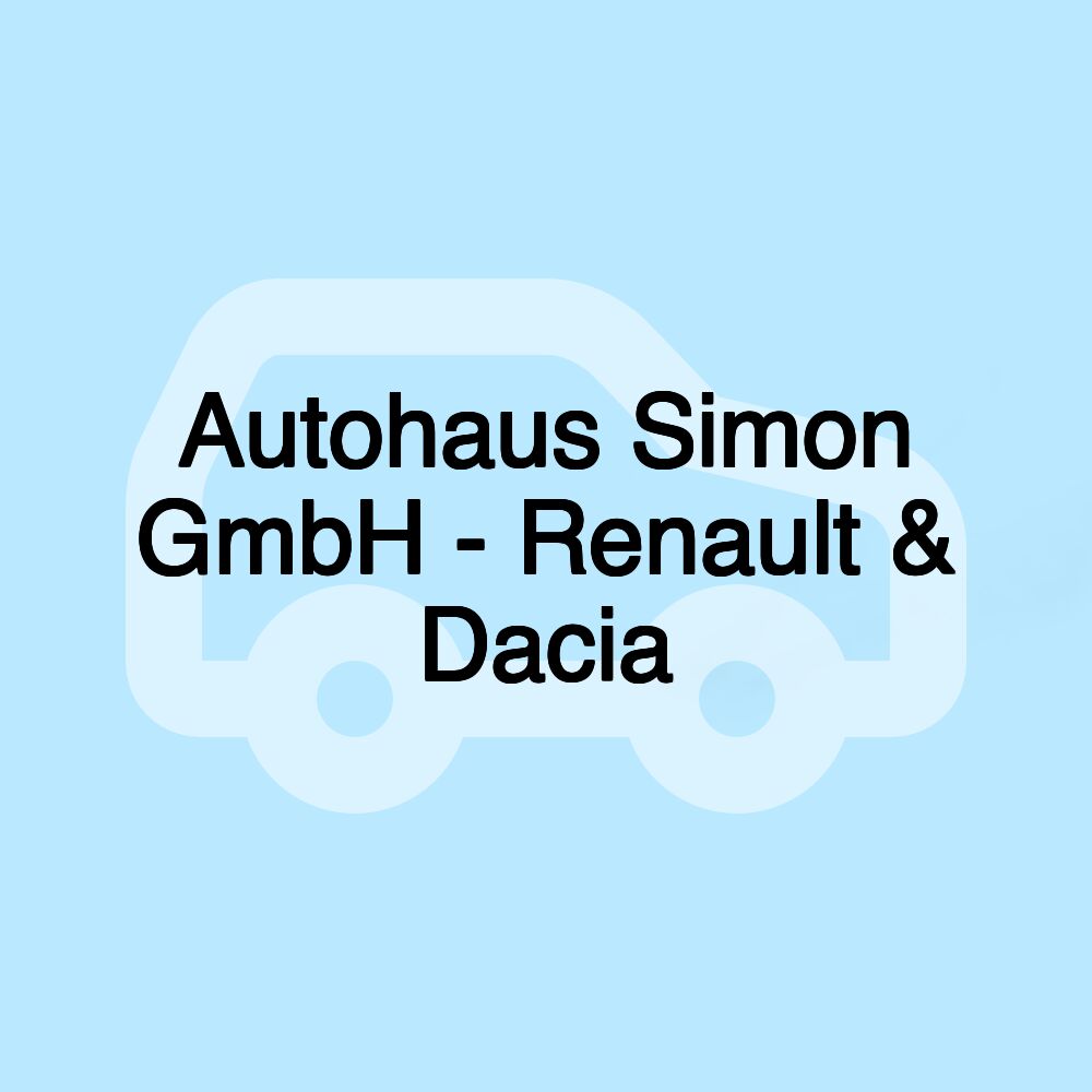 Autohaus Simon GmbH - Renault & Dacia