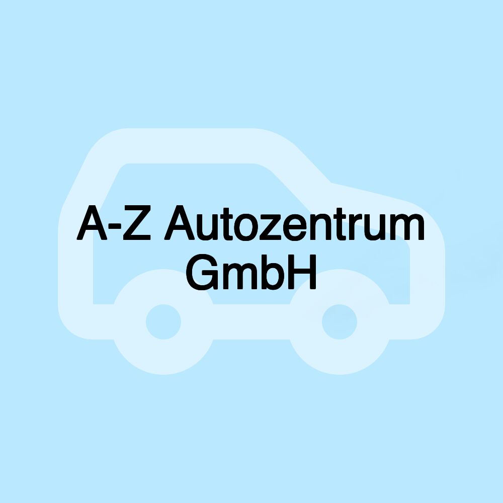 A-Z Autozentrum GmbH