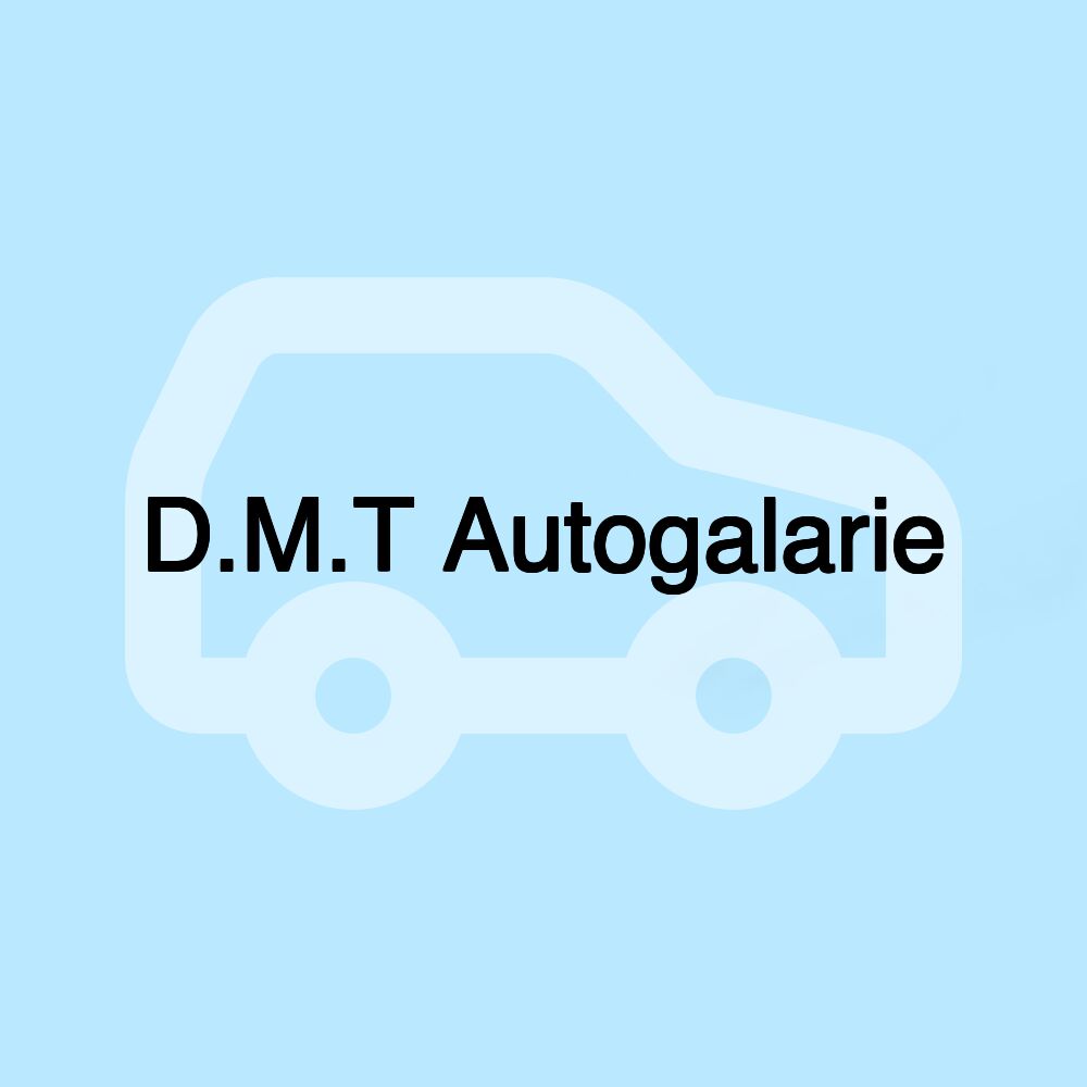 D.M.T Autogalarie