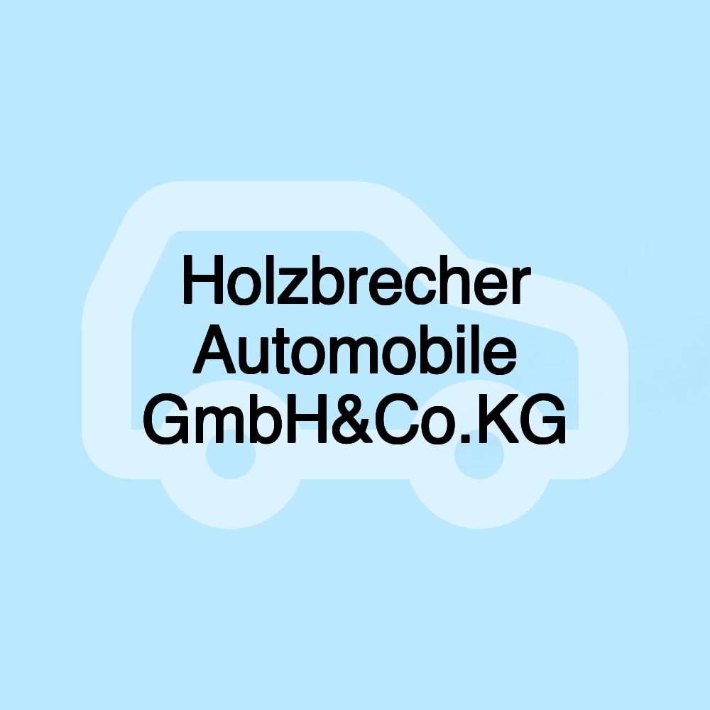 Holzbrecher Automobile GmbH&Co.KG