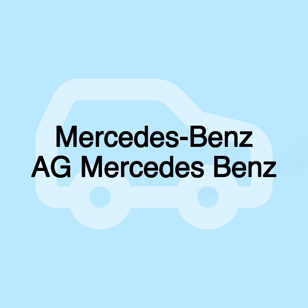 Mercedes-Benz AG Mercedes Benz