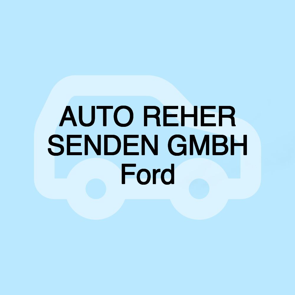 AUTO REHER SENDEN GMBH Ford