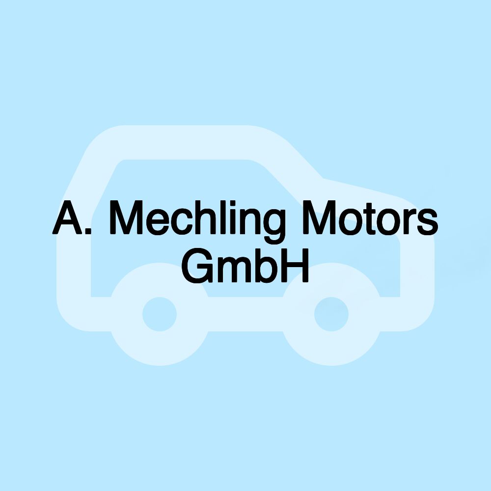 A. Mechling Motors GmbH