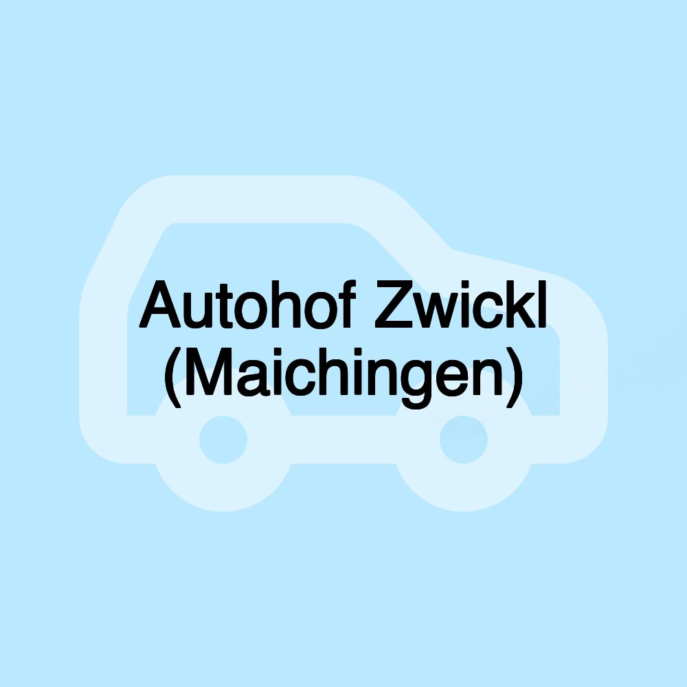 Autohof Zwickl (Maichingen)