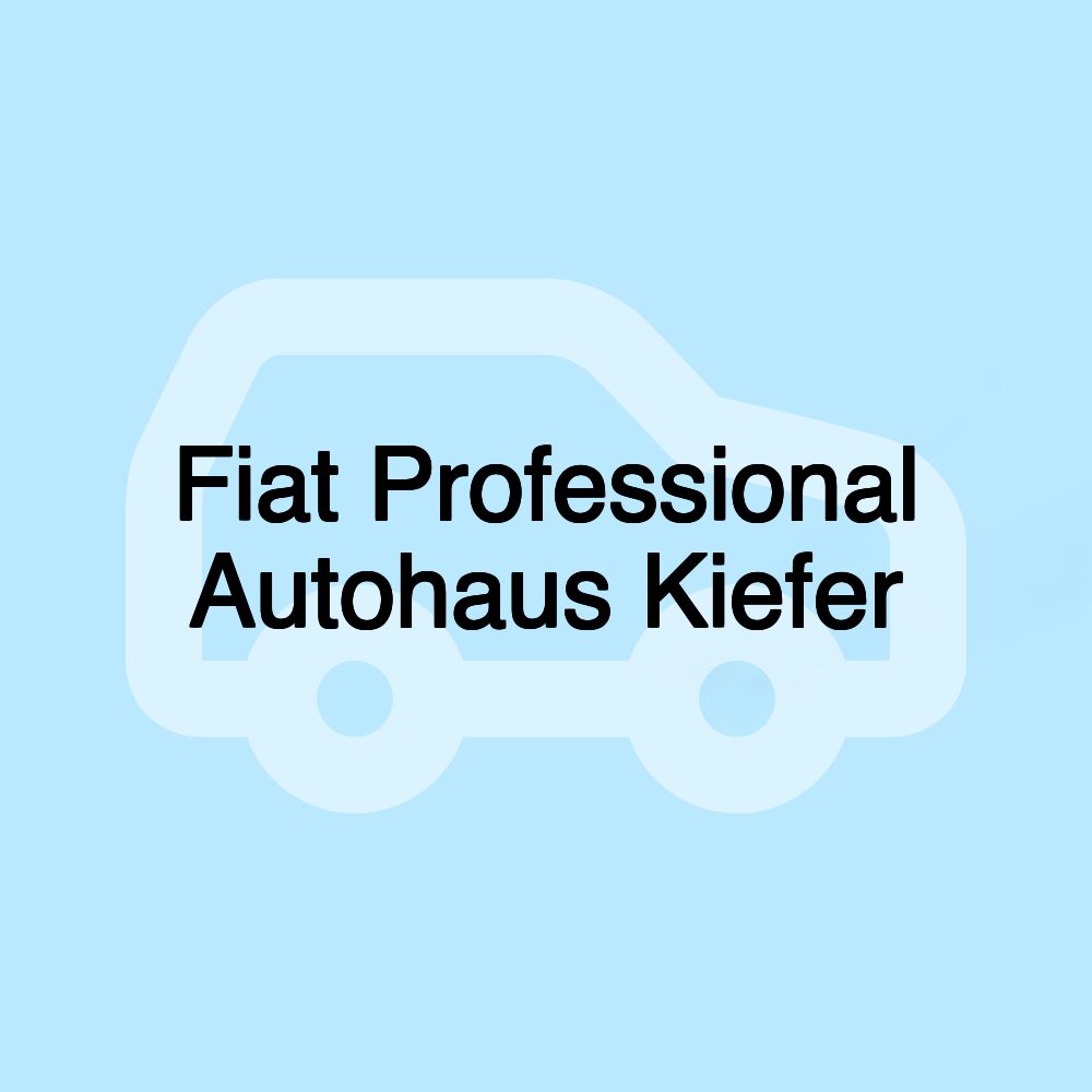 Fiat Professional Autohaus Kiefer