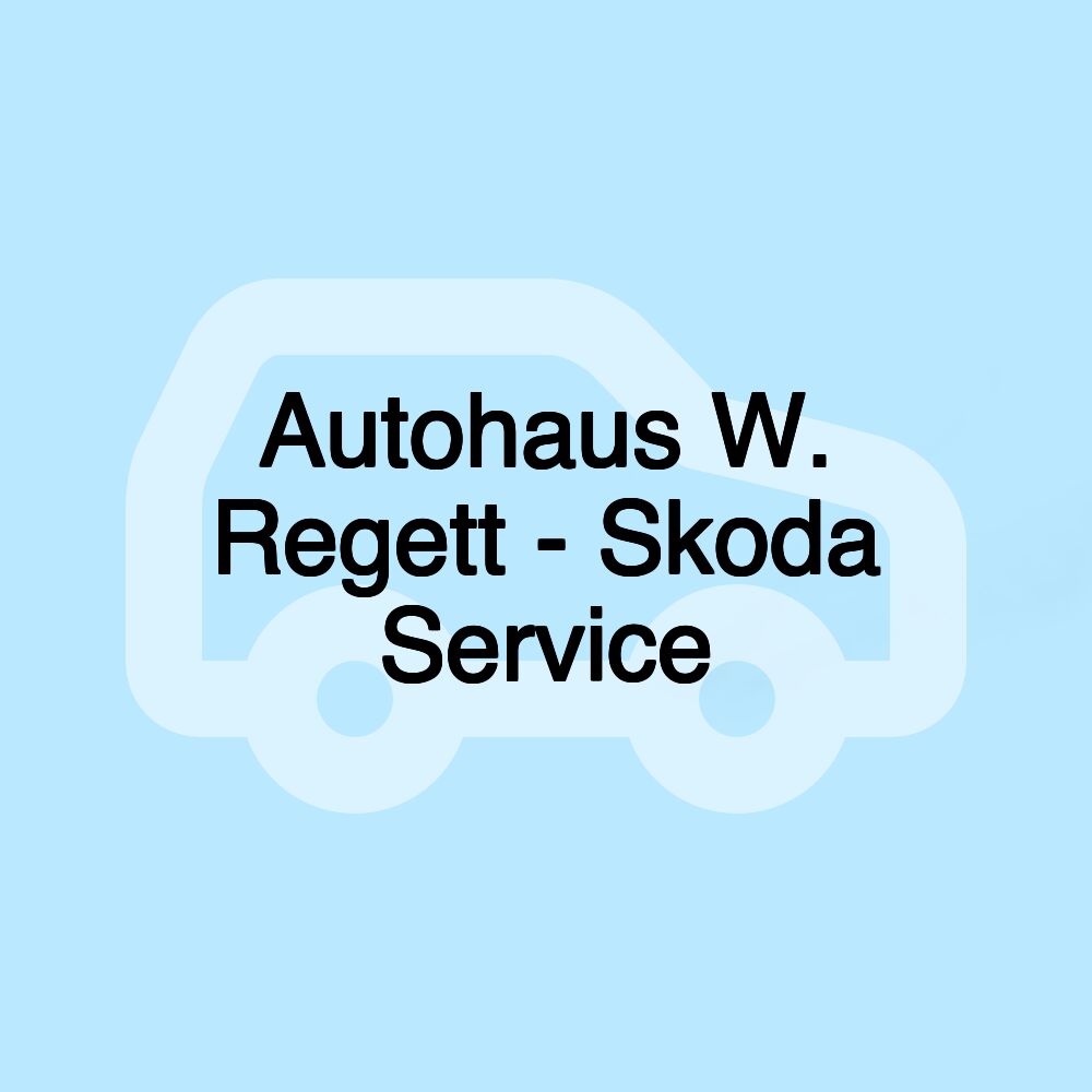 Autohaus W. Regett - Skoda Service