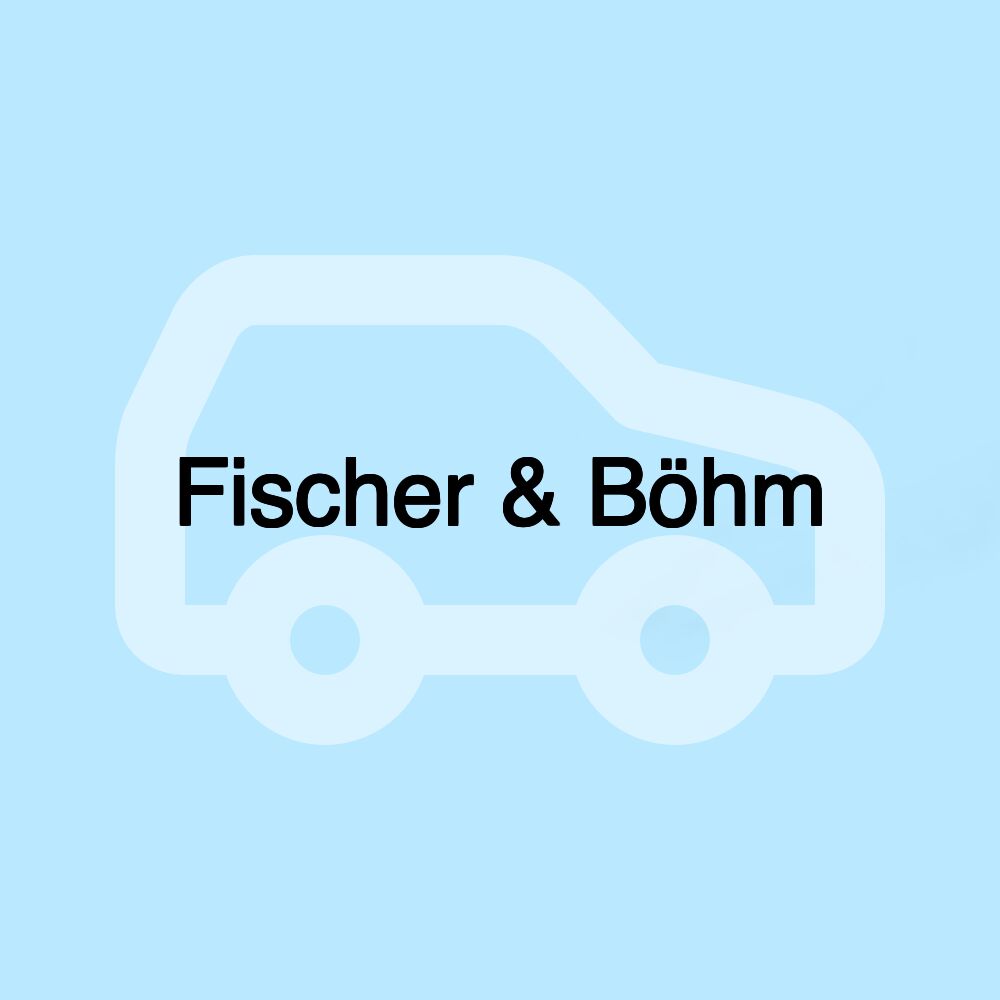 Fischer & Böhm