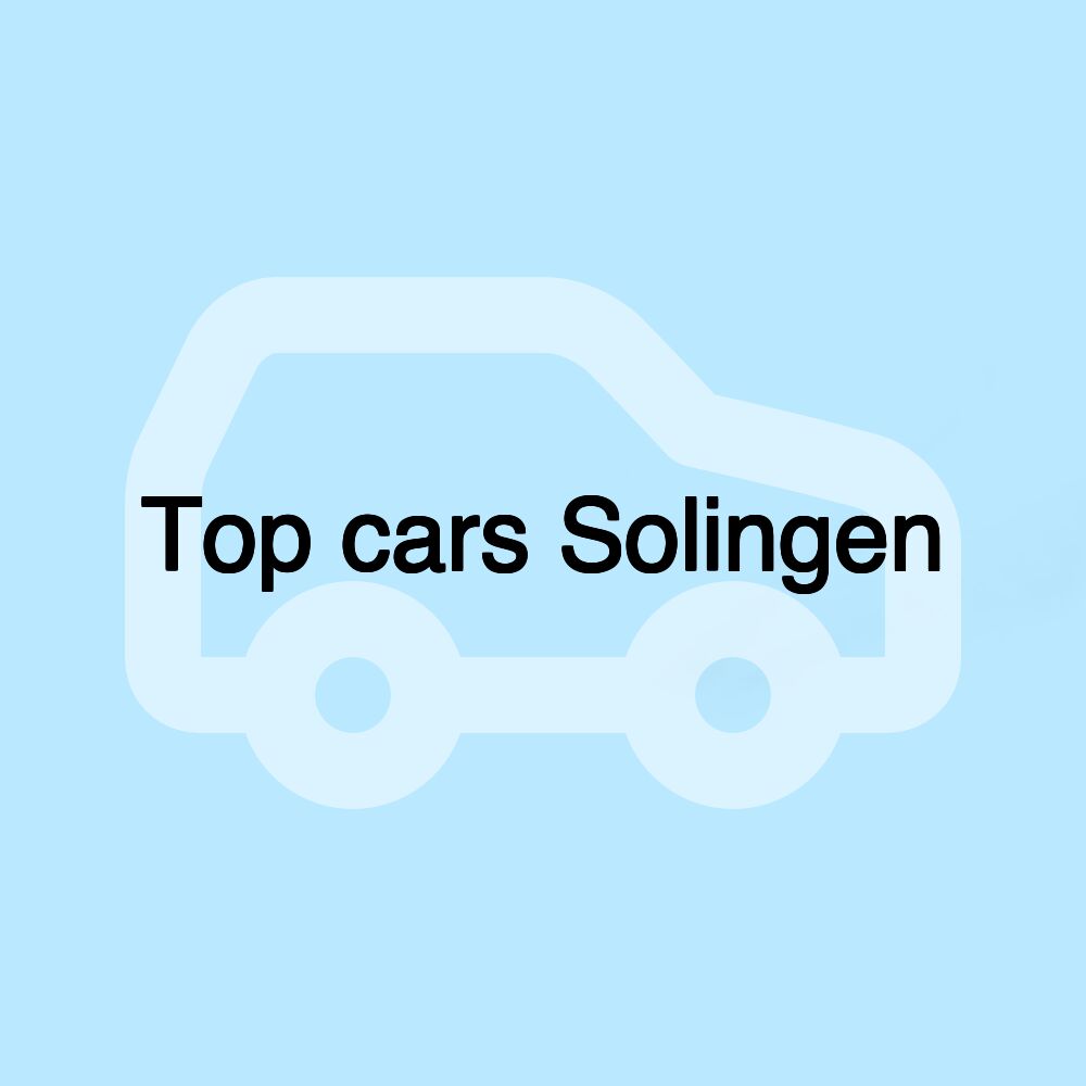 Top cars Solingen