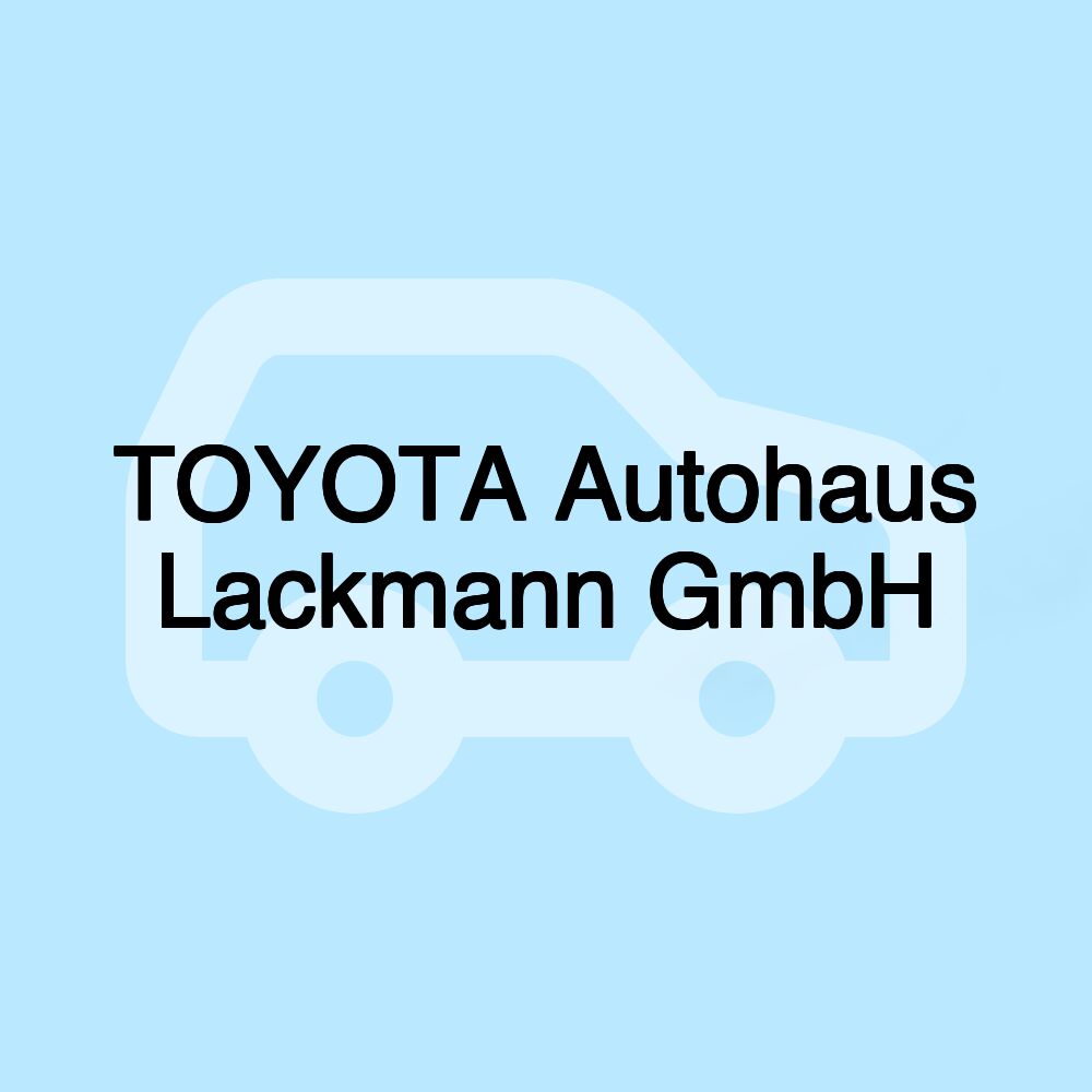 TOYOTA Autohaus Lackmann GmbH