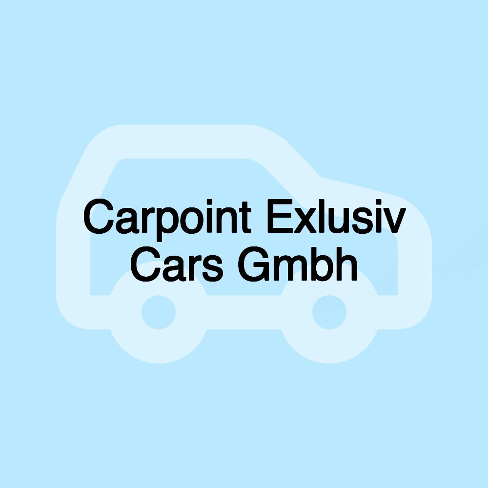 Carpoint Exlusiv Cars Gmbh