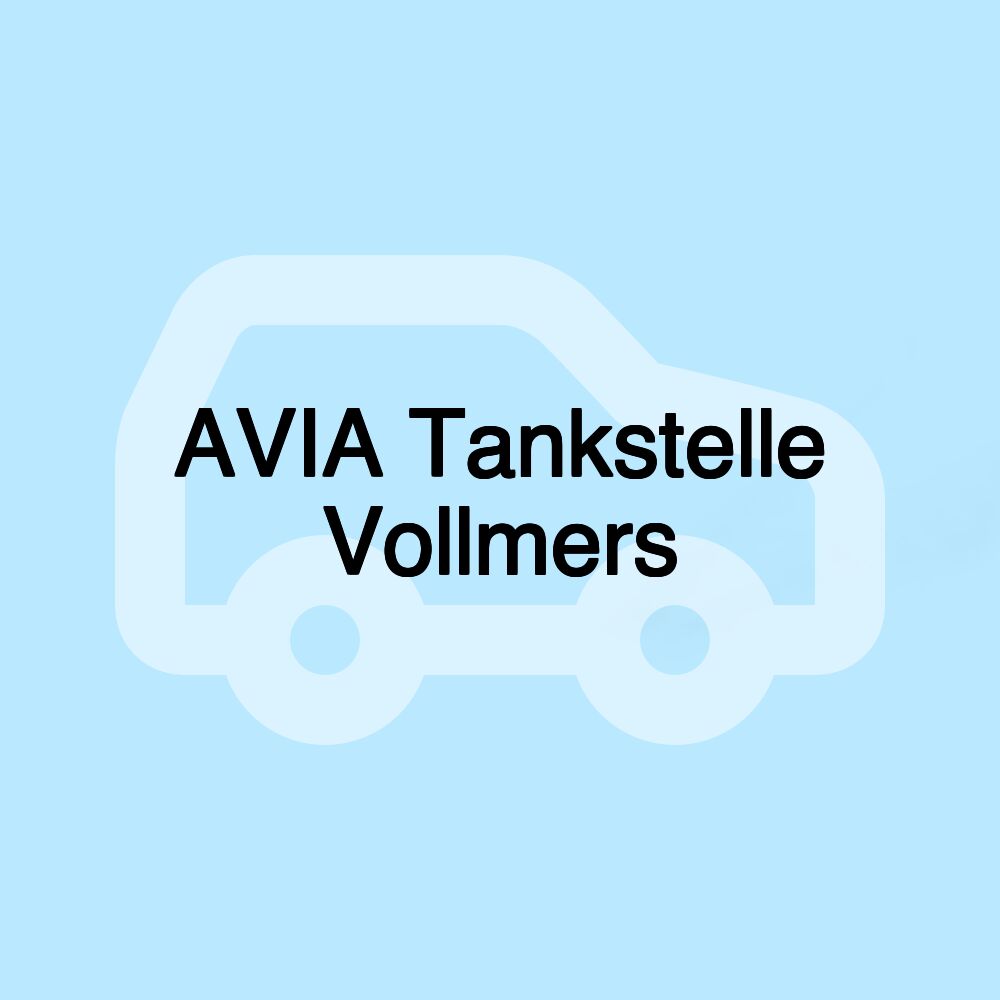 AVIA Tankstelle Vollmers