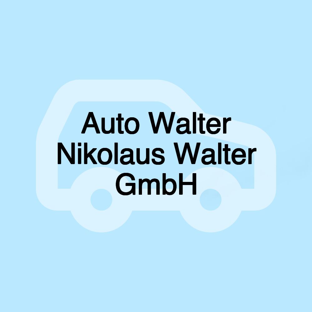 Auto Walter Nikolaus Walter GmbH