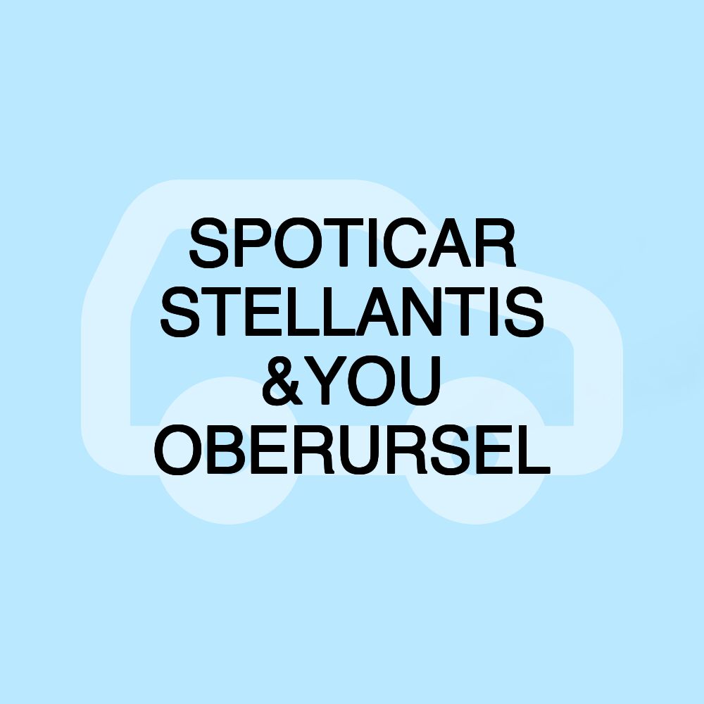 SPOTICAR STELLANTIS &YOU OBERURSEL