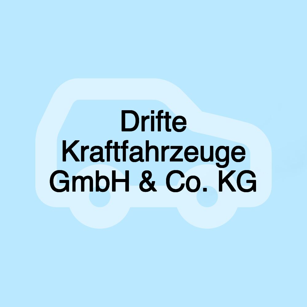 Drifte Kraftfahrzeuge GmbH & Co. KG