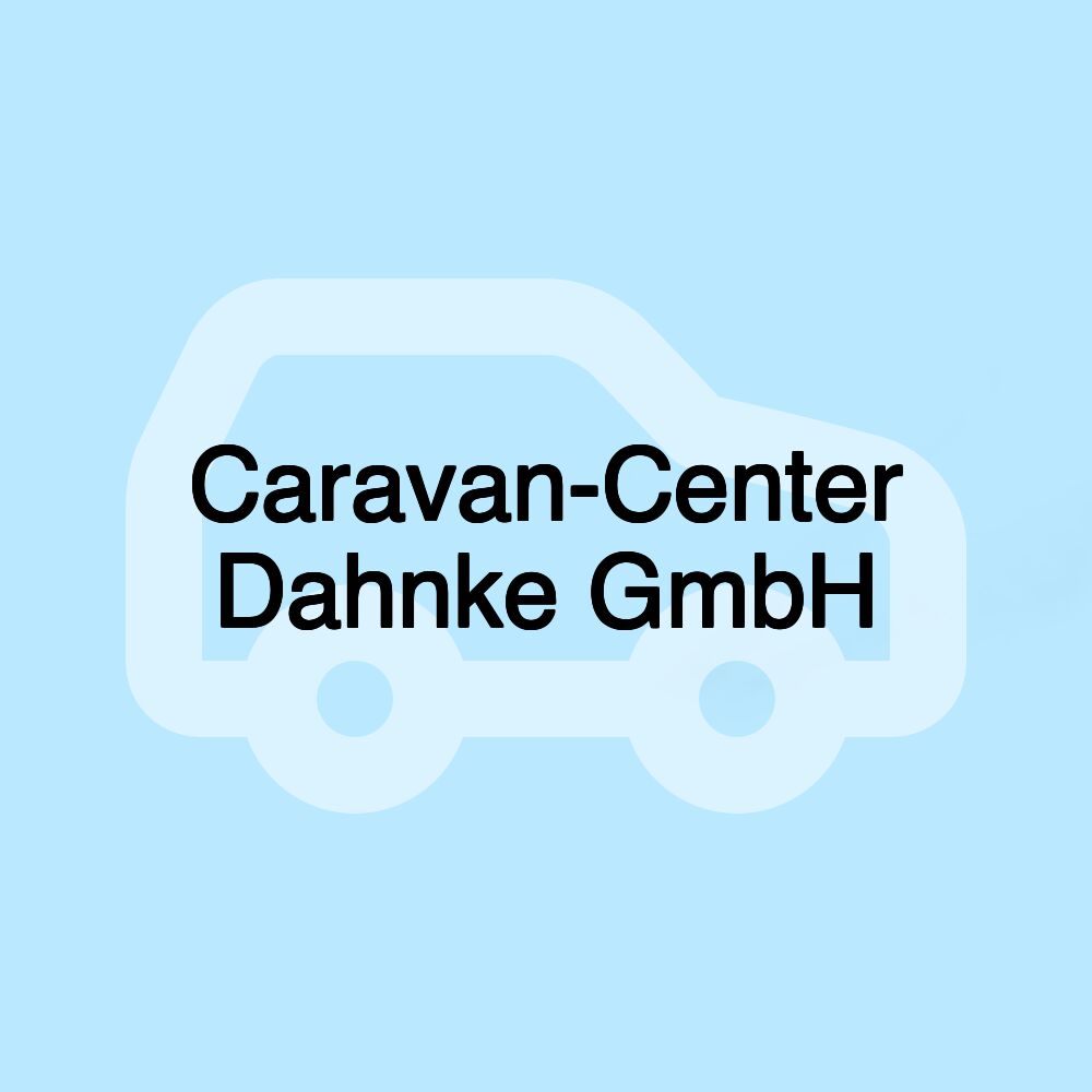 Caravan-Center Dahnke GmbH