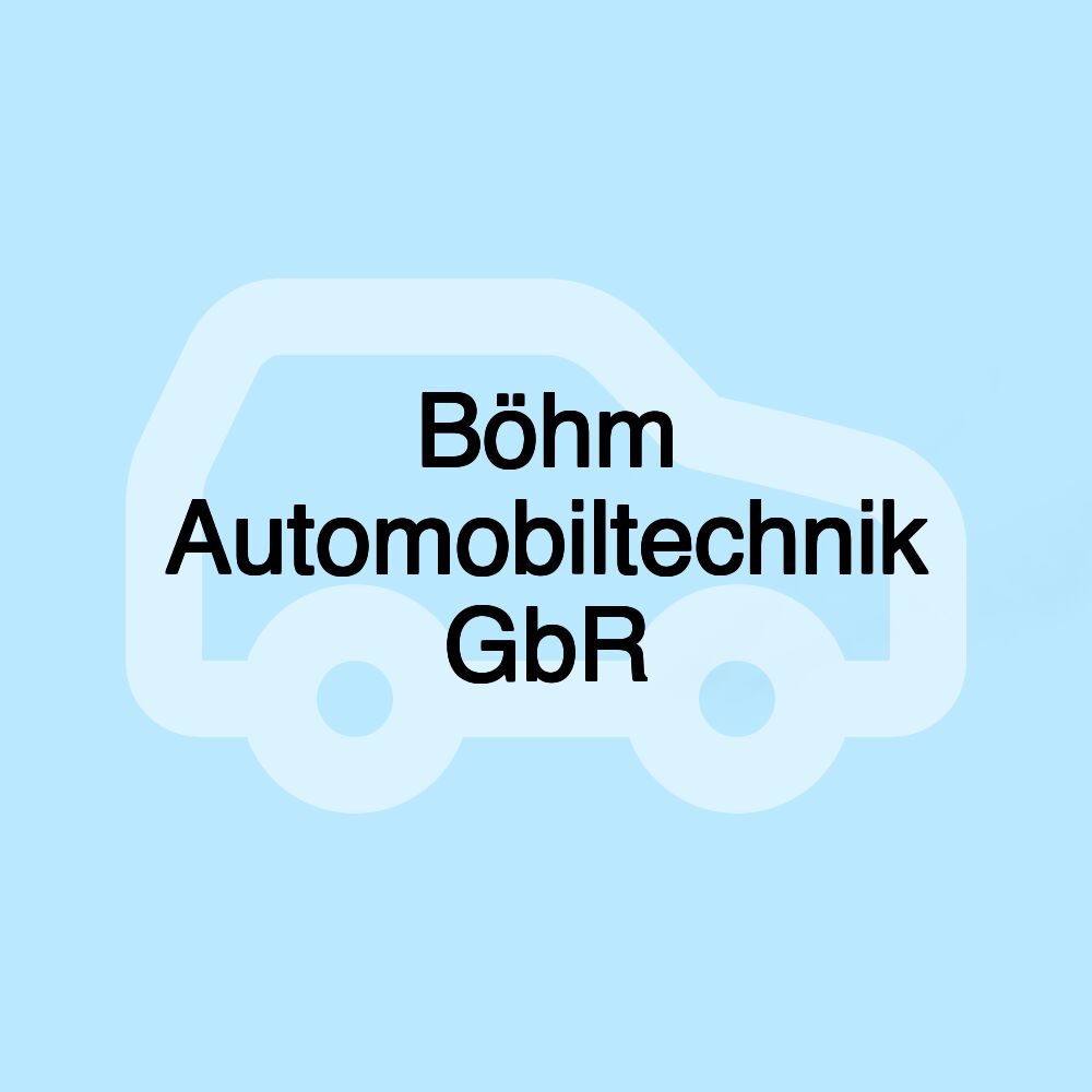 Böhm Automobiltechnik GbR