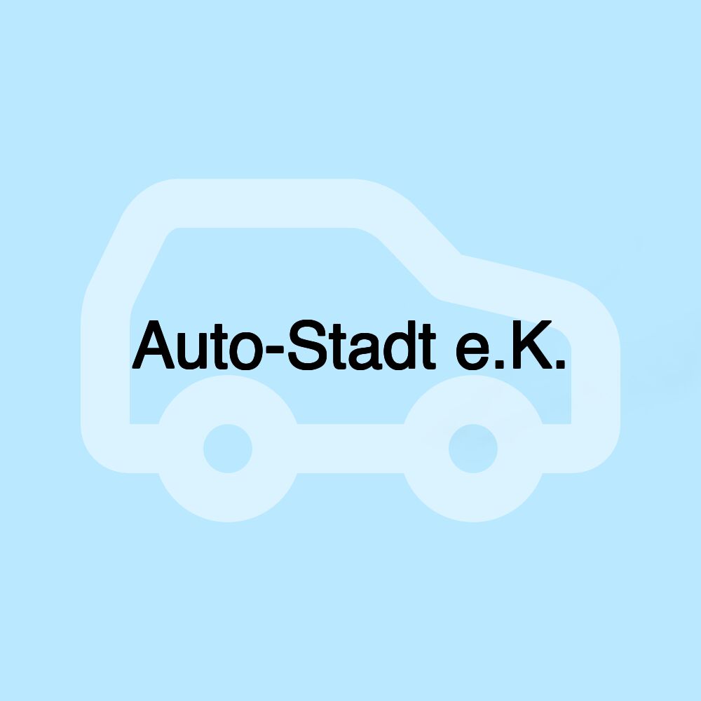 Auto-Stadt e.K.