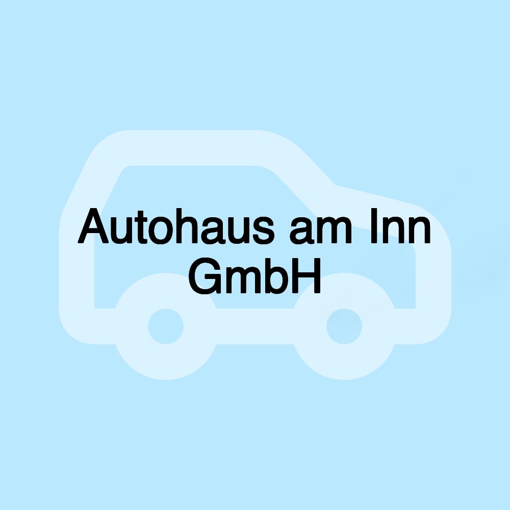 Autohaus am Inn GmbH