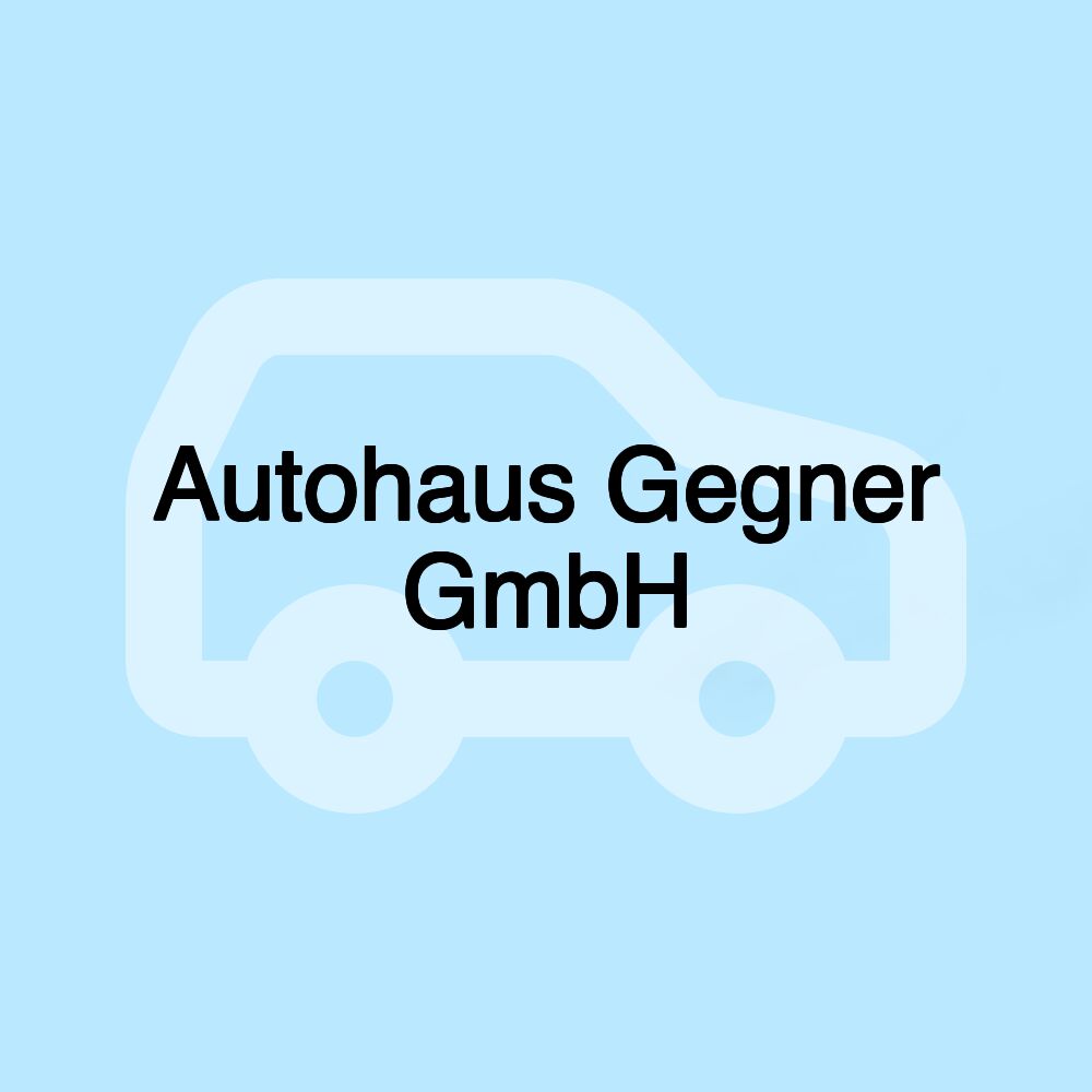 Autohaus Gegner GmbH