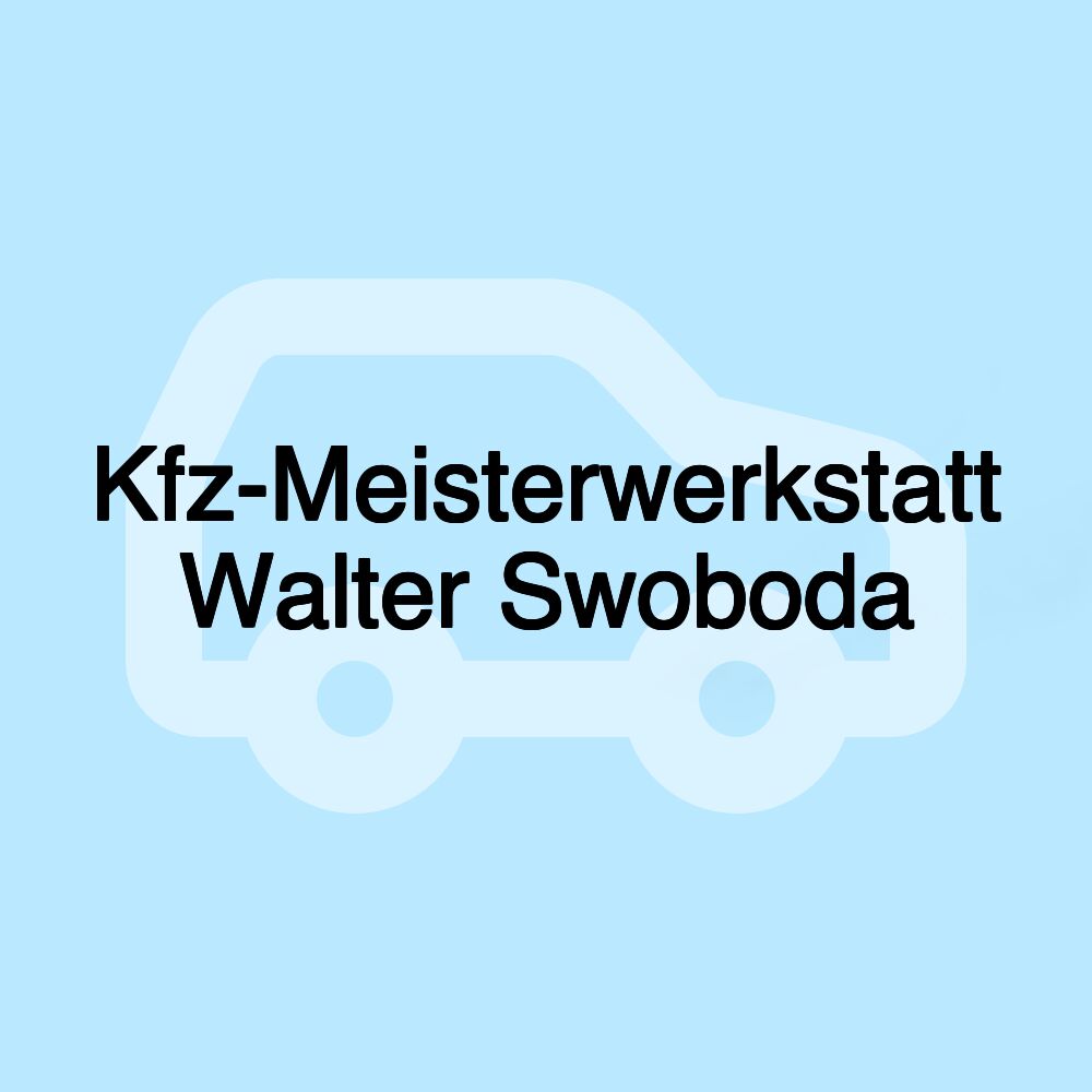 Kfz-Meisterwerkstatt Walter Swoboda