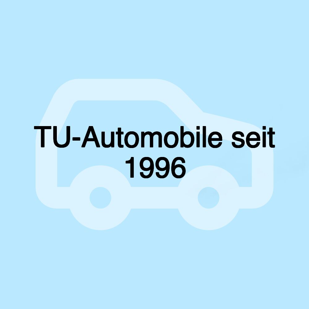 TU-Automobile seit 1996