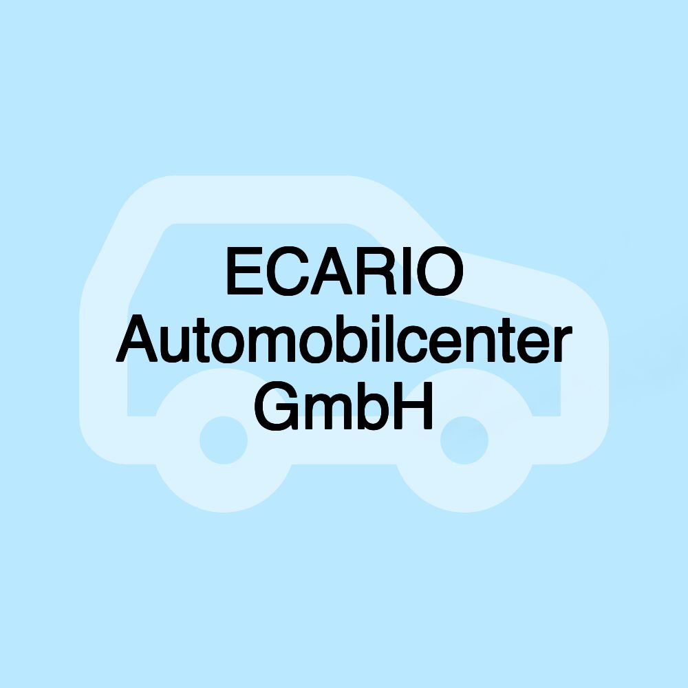 ECARIO Automobilcenter GmbH