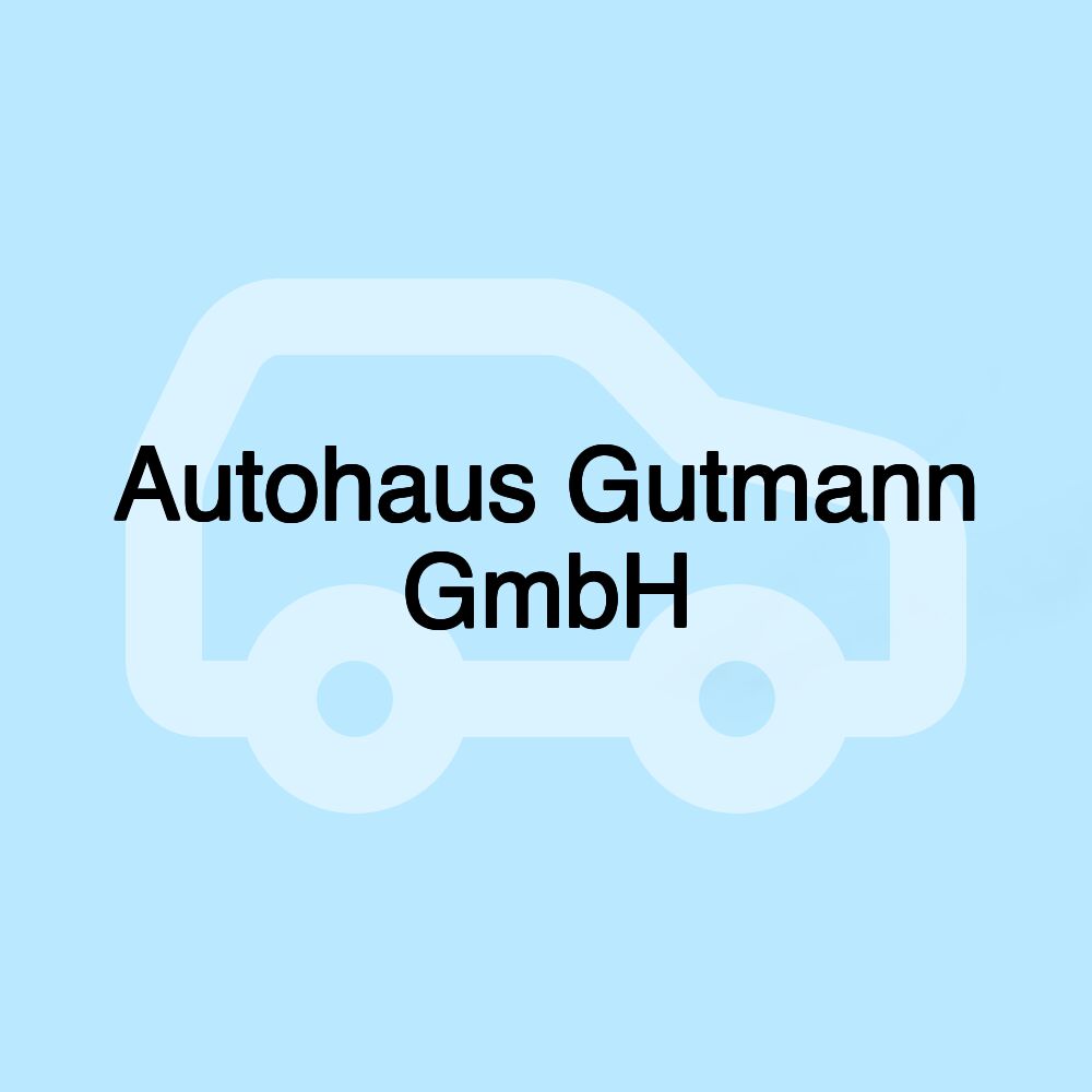 Autohaus Gutmann GmbH