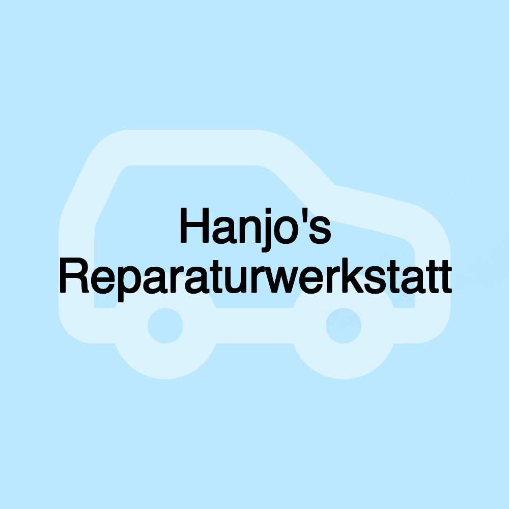 Hanjo's Reparaturwerkstatt