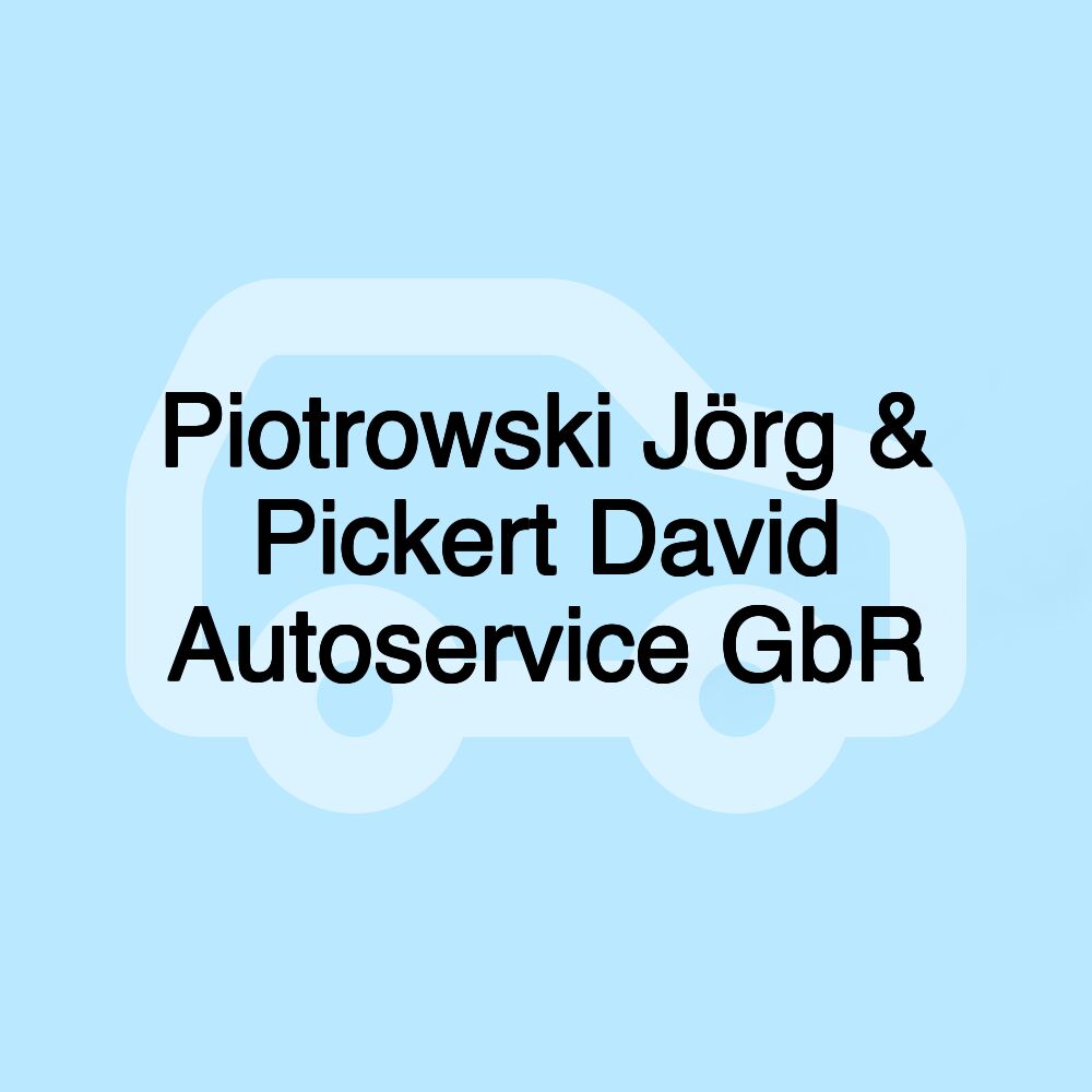 Piotrowski Jörg & Pickert David Autoservice GbR