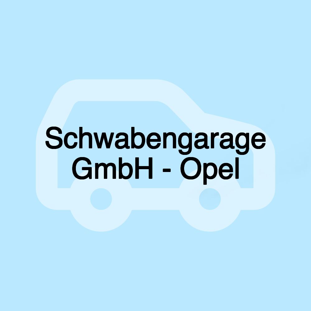 Schwabengarage GmbH - Opel